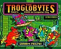 The Troglobytes (Hardcover)