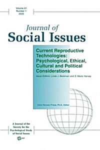 Current Reproductive Technologies: Psychological, Ethical, Cultural and Political Considerations (Paperback, 2, Revised)