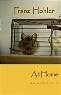 At Home: A Selection of Stories (Paperback)