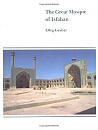 The Great Mosque of Isfahan (Hardcover)