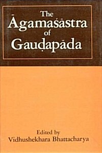 The Agamasastra of Gaudapada (Paperback, New ed)
