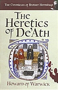 The Heretics of DeAth (Paperback)