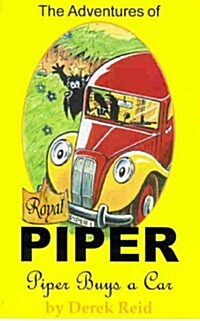 Piper Buys a Car : The Adventures of Royal Piper (Paperback)