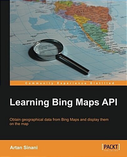 Learning Bing Maps API (Paperback)