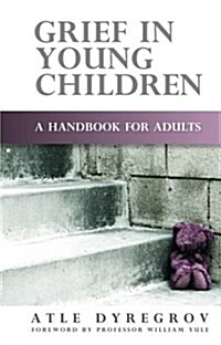 GRIEF IN YOUNG CHILDREN (Paperback)