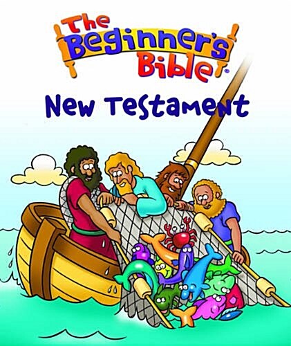 The Beginners Bible New Testament (Paperback)