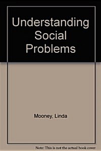 UNDERSTANDING SOCIAL PROBLEMS (Paperback)