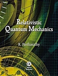 Relativistic Quantum Mechanics (Hardcover)