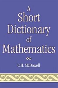 Short Dictionary of Mathematics (Paperback)