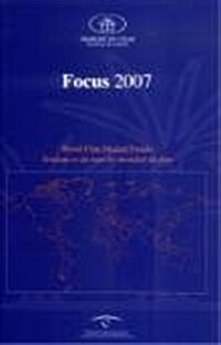 Focus 2007 : World Film Market Trends (Paperback, Rev ed)