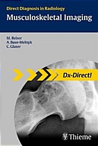 Musculoskeletal Imaging: Direct Diagnosis in Radiology (Paperback)