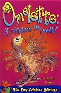 Omelette : A Chicken in Peril (Paperback)