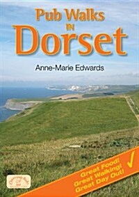 Pub Walks in Dorset : 20 Circular Countryside & Coastal Walks (Paperback, Revised ed)