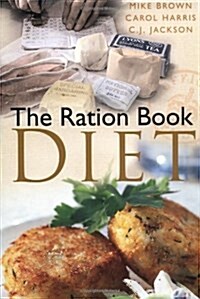 The Ration Book Diet (Hardcover)