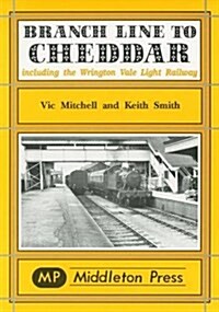 Branch Line to Cheddar (Hardcover)