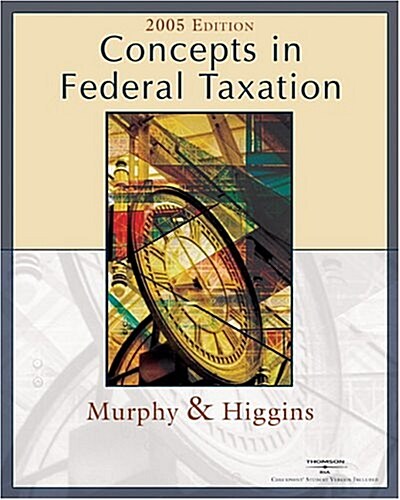 CONCEPTS IN FEDERAL TAXATION 2005 (Hardcover)