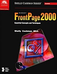 Microsoft FrontPage 2000 Essential Concepts and Techniques (Paperback)