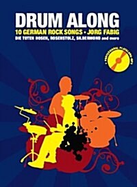 Drum Along - 10 German Rock Songs (Paperback)