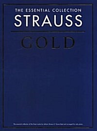 The Essential Collection : Strauss Gold (Paperback)