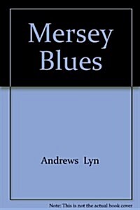 MERSEY BLUES (Hardcover)