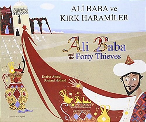 Ali Baba and the Forty Thieves in Turkish and English (Paperback, 2 Revised edition)