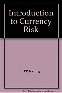 Introduction to Currency Risk (Hardcover)