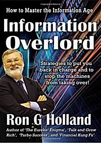 Information Overlord (Paperback)