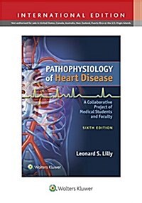 PATHOPHYS HEART DISEASE 6E INT ED (Paperback)