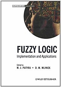 Fuzzy Logic:Implementation and Application (Hardcover)