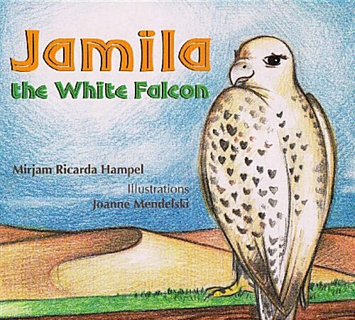 Jamila the White Falcon (Paperback)