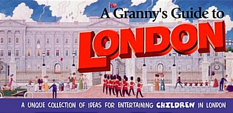 A Grannys Guide to London (Hardcover)