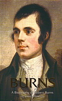 Burns, A Biography (Paperback)