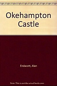 Okehampton Castle (Paperback, 2 Rev ed)