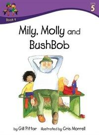 Milly Molly and BushBob (Paperback, UK Edition)