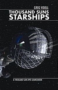 Thousand Suns : Starships (Paperback)
