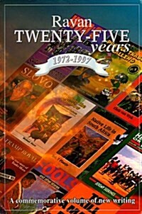 Ravan Twenty-five Years 1972-1997 : A Commemorative Volume of New Writing (Paperback)