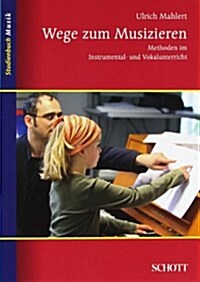 WEGE ZUM MUSIZIEREN (Paperback)