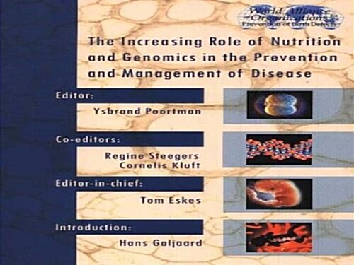 Increasing Role of Nutrition & Genomics in the Prevention & Management of Desease (Paperback)