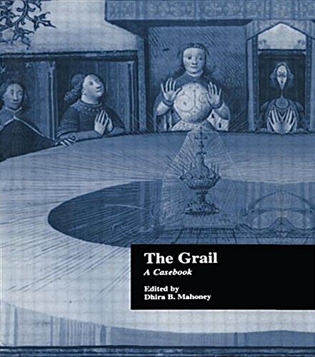 The Grail : A Casebook (Paperback)