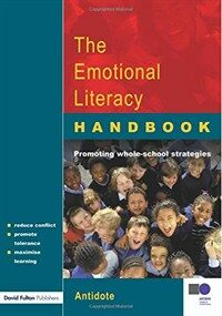 The emotional literacy handbook : promoting whole-school strategies