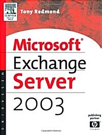 Microsoft Exchange Server 2003 (Paperback, New ed)