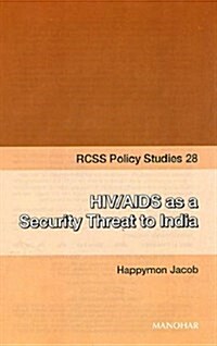 HIV/AIDS as a Security Threat to India (Paperback)