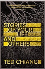Stories of Your Life and Others (Paperback, New ed)