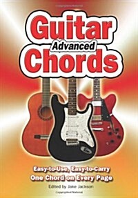 Advanced Guitar Chords : Easy-To-Use, Easy-to-Carry, One Chord on Every Page (Spiral Bound, New ed)