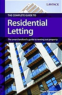 The Complete Guide to Residential Letting : The Smart Landlords Guide to Renting Out Property (Paperback, 11 Rev ed)
