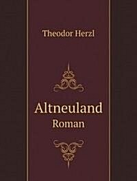 Altneuland : Roman (Paperback)