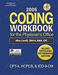 2006 CODING WORKBOOK FOR THE PHYSICIANS (Paperback)