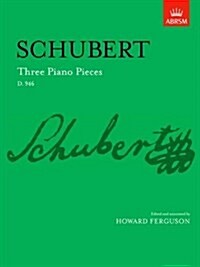 Three Piano Pieces : D. 946 (Sheet Music)