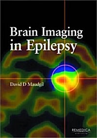 Brain Imaging in Epilepsy : Insights and Applications (Paperback)