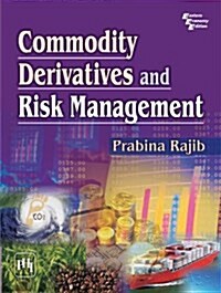 Commodity Derivatives and Risk Management (Paperback)